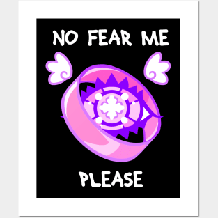 No Fear Me Please (With Text) Posters and Art